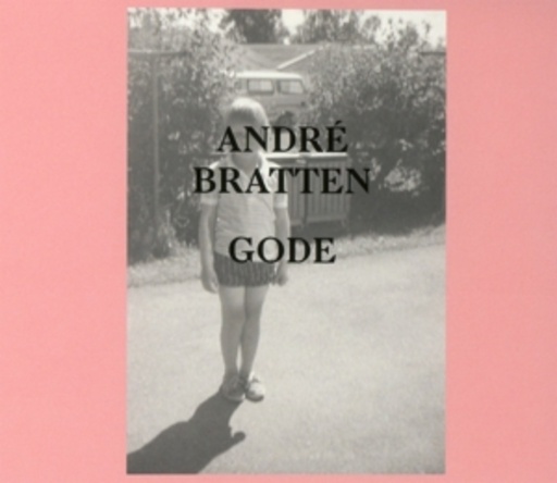 André Bratten – Gode