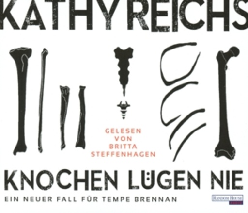 Britta Steffenhagen – Knochen lügen nie