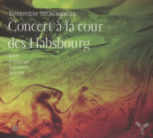 Ensemble Stravaganza – Concert Á La Cour Des Habsbourg