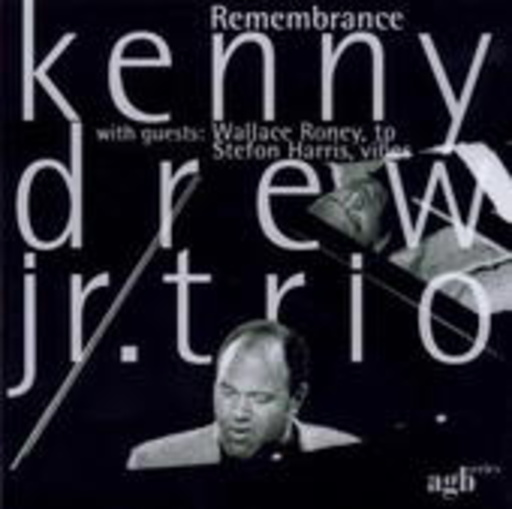 Kenny Drew Jr. Trio – Remembrance