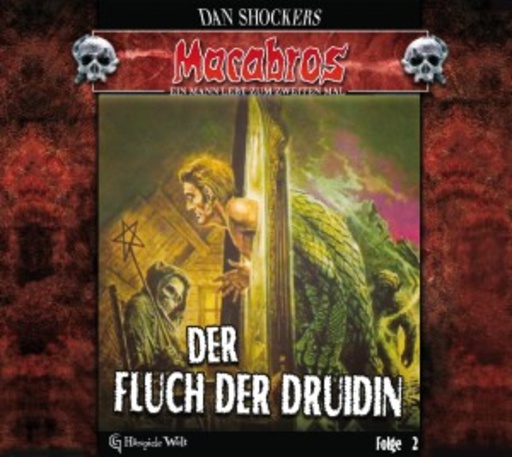 Simon Gosejohann/Nandini Mitra/Helmut Krauss – Macabros - Der Fluch der Druidin