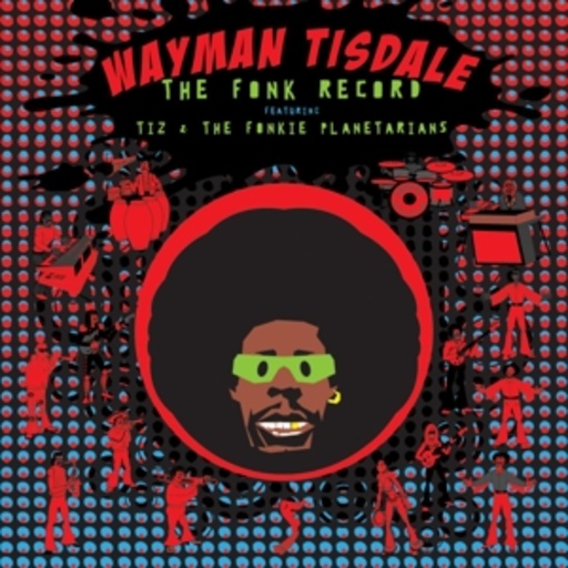 Wayman Tisdale – The Fonk Records