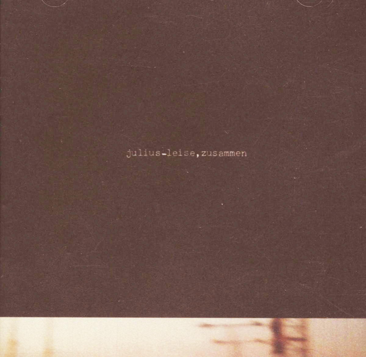 Julius – Leise, zusammen