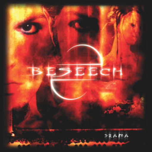 Beseech – Drama