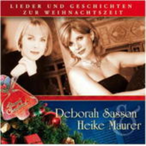 Deborah Sasson & Heike Maurer – Lieder und Geschichten zur Weihnachtszeit