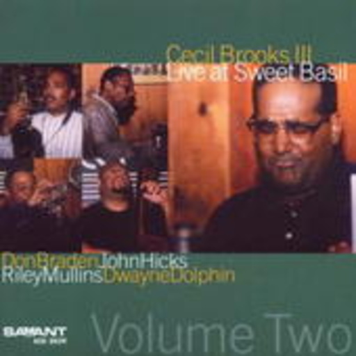 Cecil Brooks III – Live At Sweet Basil Volume Two