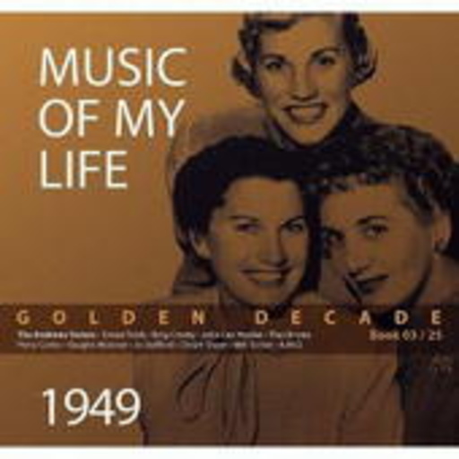 Diverse – Golden Decade 03 - Music Of My Life: 1949