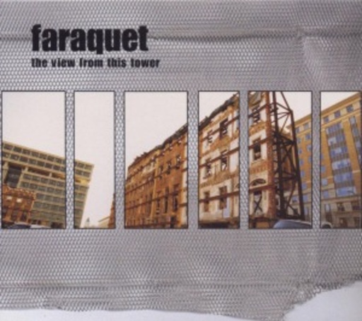 Faraquet – The View From This Tower