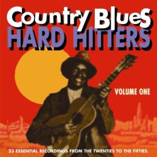 Diverse – Country Blues Hard Hitters Volume One