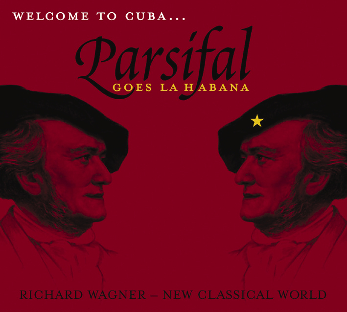 Diverse – Parsifal Goes La Habana - Welcome To Cuba...