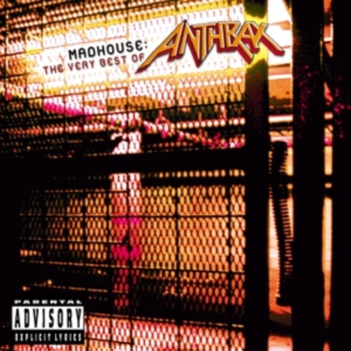 Anthrax – Madhouse: The Very Best Of