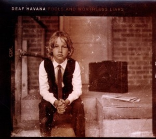 Deaf Havana – Fools And Worthless Liars
