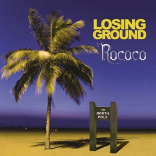 Rococo – Losing Ground