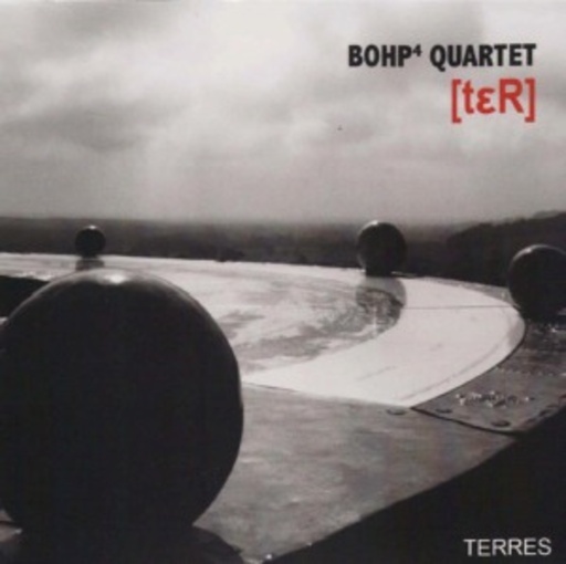 BOHP4 Quartet – Terres
