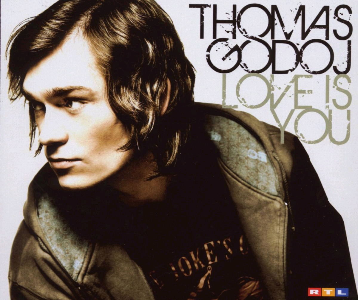 Thomas Godoj – Love Is You