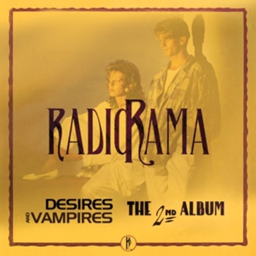 Radiorama – Desires And Vampires/The 2nd Album
