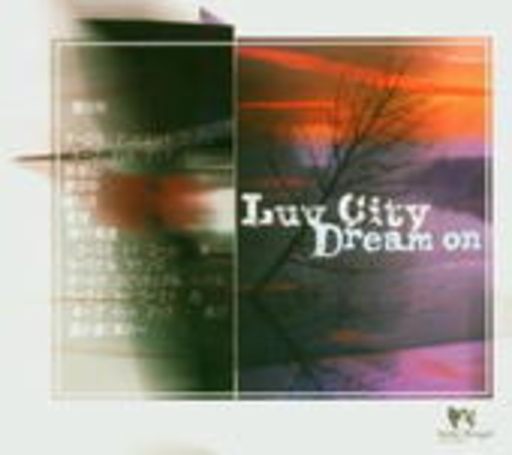 Luv City – Dream On