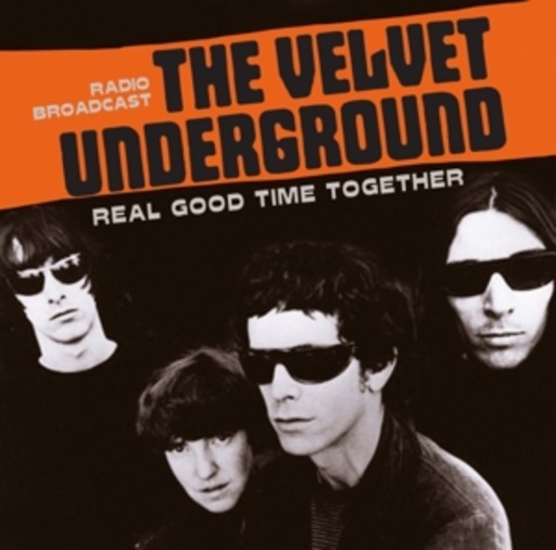 The Velvet Underground – Real Good Time Together