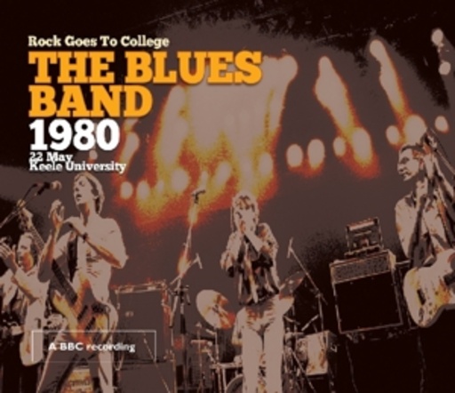 The Blues Band – Rock Goes To College