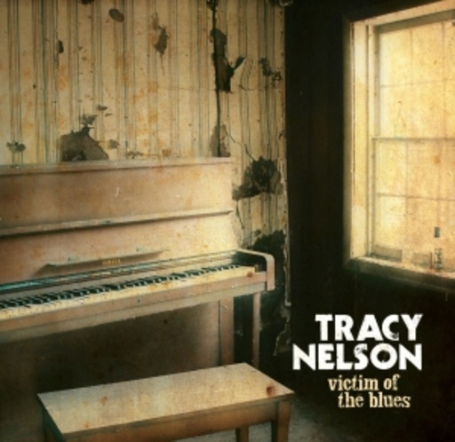 Tracy Nelson – Victim Of The Blues