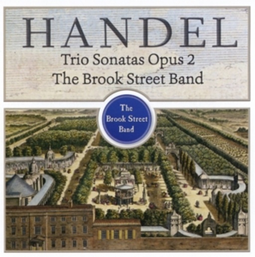 The Brook Street Band – Trio Sonatas Op. 2