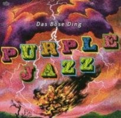 Das böse Ding – Purple Jazz