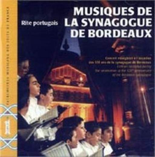 Musiques De La Synagogue De Bordeaux – Rite Portugais