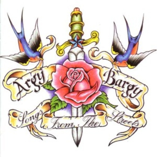 Argy Bargy – Songs From The Streets
