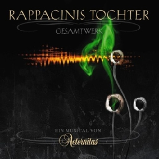 Aeternitas – Rappacinis Tochter (komplette Ausführung)