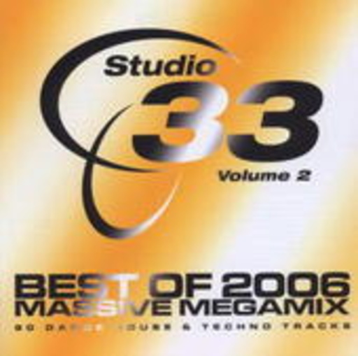Diverse – Studio 33 Presents Best Of 2006 - Massive Megamix Vol. 2