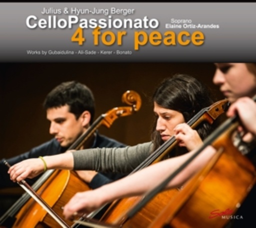 Julius & Hyun-Jung Berger/Ensemble Cello Passionato – Cello Passionato - 4 For Peace