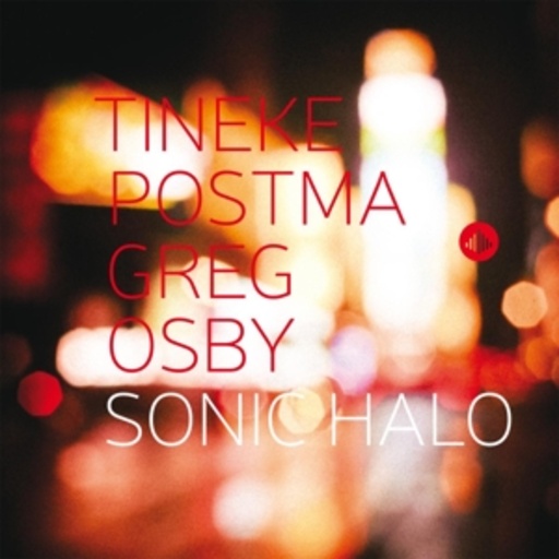Tineke Postma – Sonic Halo