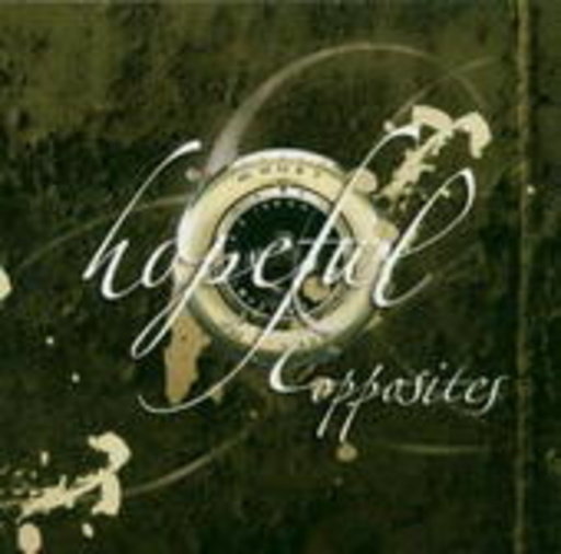 Hopeful – Opposites