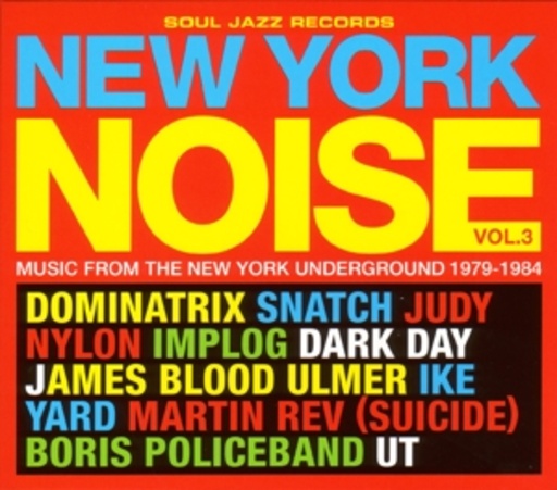 Diverse – New York Noise Vol. 3 - Music From The New York Underground 1977-1984