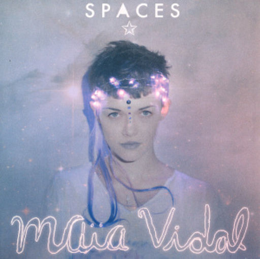 Maia Vidal – Spaces