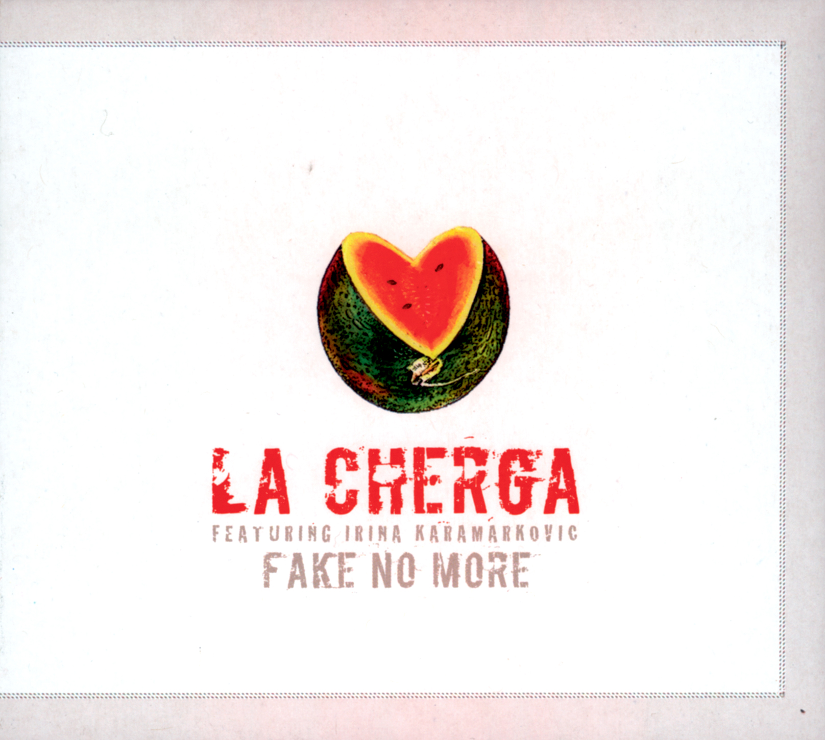 La Cherga – Fake No More