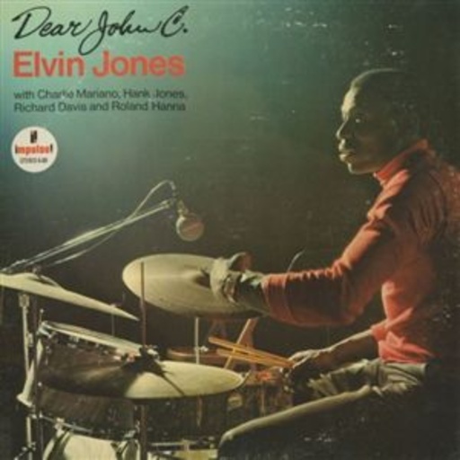 Elvin Jones – Dear John C.