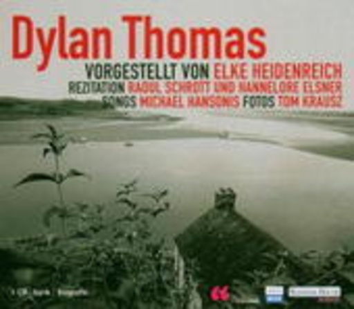 Elke Heidenreich – Dylan Thomas