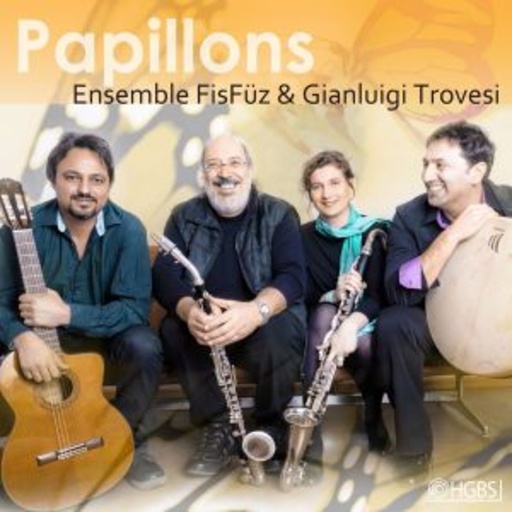 Ensemble FisFüz & Gianluigi Trovesi – Papillons