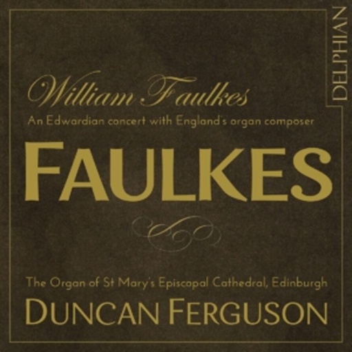 Duncan Ferguson – The Organ Of St Mary's Episcopal Cathedral, Edinburgh