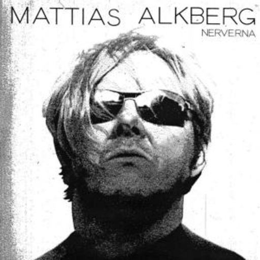 Mattias Alkberg – Nervena