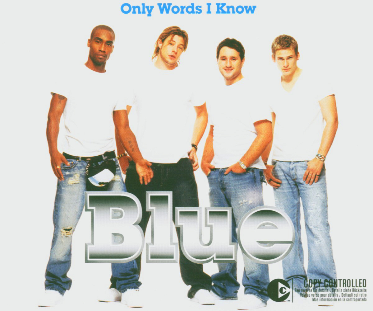 Blue – Only Words I Know