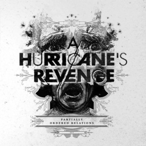 A Hurricane's Revenge – Partially Ordered Relations