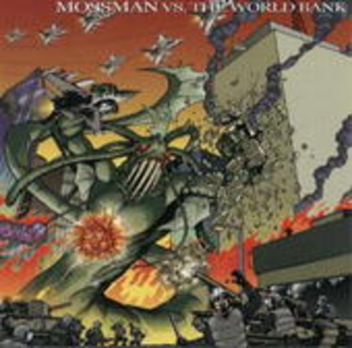 Mossman – Vs The World Bank
