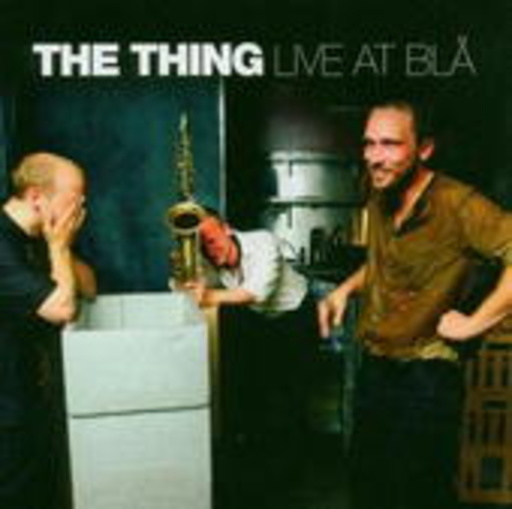 The Thing – Live At Bla