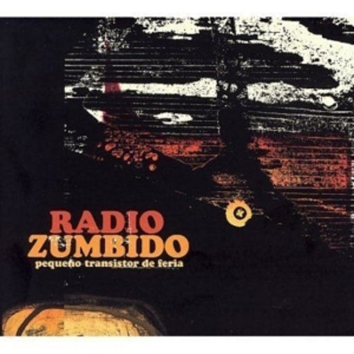 Radio Zumbido – Pequeno Transistor De Feria