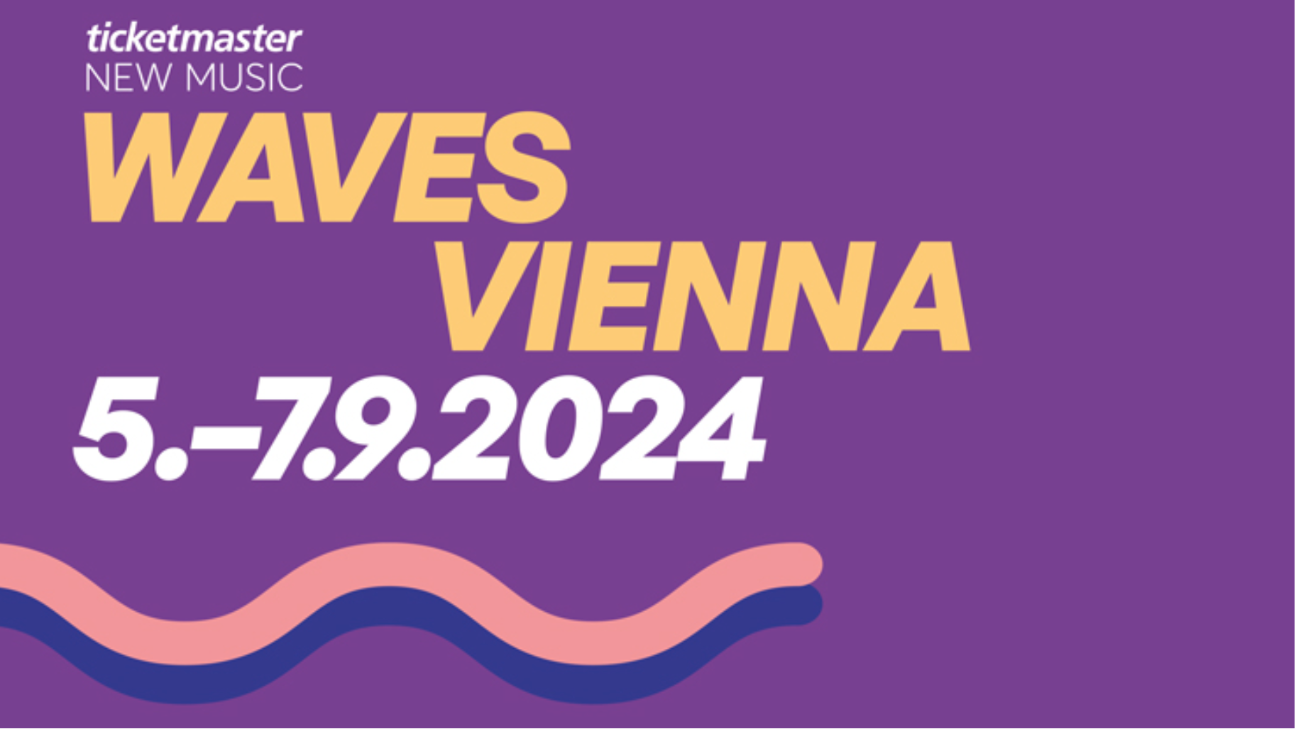 Sponsoring: Ticketmaster New Music unterstützt das Festival und die Konferenz Waves Vienna.