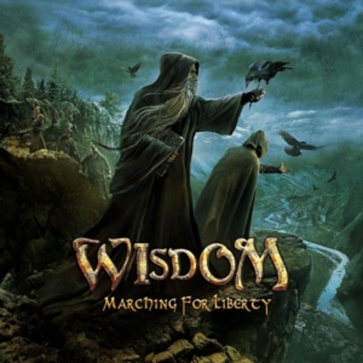 Wisdom – Marching For Liberty