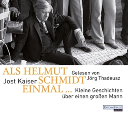 Jörg Thadeusz – Typisch Helmut Schmidt