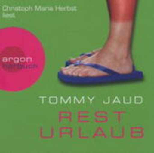 Christoph Maria Herbst – Resturlaub (Gekürzte Lesung)